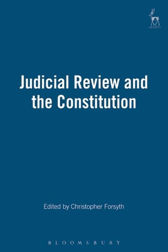 Judicial Review and the Constitution (Hardback)