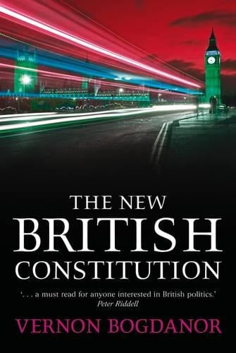The New British Constitution (Hardback)