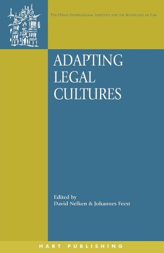 Adapting Legal Cultures - Onati International Series in Law and Society 5 (Hardback)