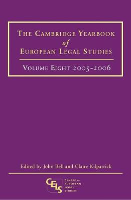 Cambridge Yearbook of European Legal Studies 2005-2006 - Cambridge Yearbook of European Legal Studies 8 (Hardback)