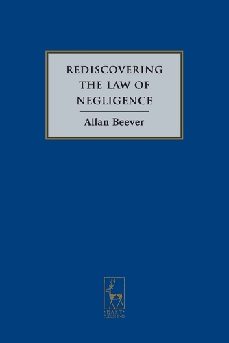 Rediscovering the Law of Negligence (Paperback)