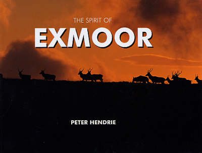 Spirit of Exmoor (Hardback)