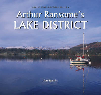 Arthur Ransome's Lake District (Hardback)