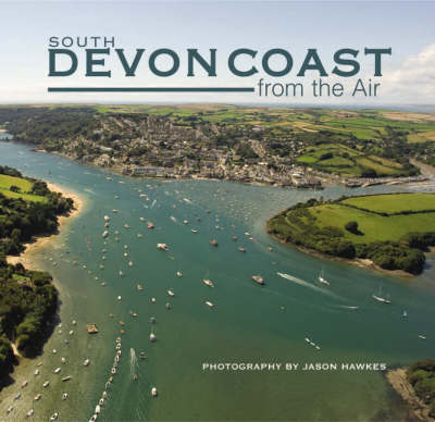 South Devon Coast from the Air (Hardback)