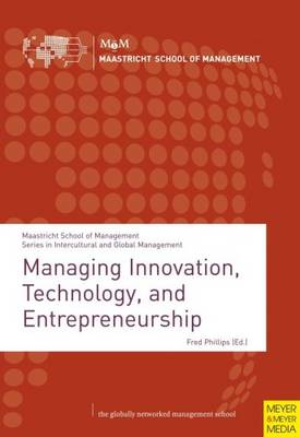 Managing Innovation, Technology, and Entrepreneurship (Paperback)