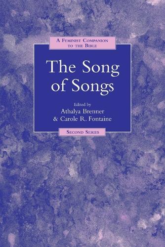 The Song of Songs - Feminist Companion to the Bible: Second Series No. 6 (Paperback)