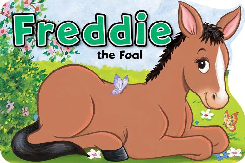Freddie the Foal - Playtime Fun (Board book)