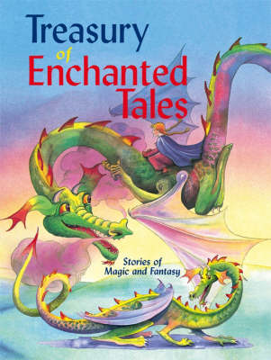 Treasury of Enchanted Tales (Hardback)
