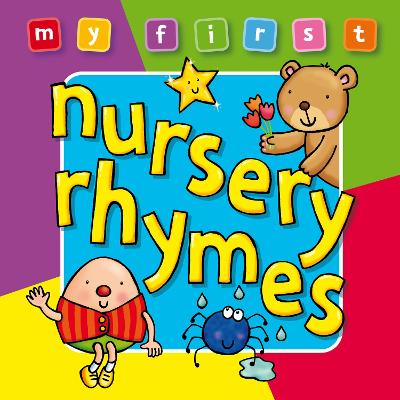 My First... Nursery Rhymes - My First... (Board book)