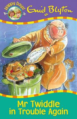 Mr Twiddle in Trouble Again - Happy Days (Paperback)
