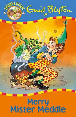 Merry Mister Meddle - Happy Days (Paperback)