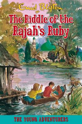 The Riddle of the Rajah's Ruby - Young Adventurers (Paperback)
