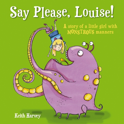 Say Please, Louise (Paperback)