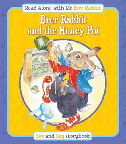 Brer Rabbit and the Honey Pot - Read Along with Me Brer Rabbit (Paperback)