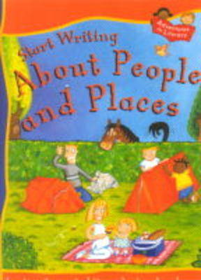 About People and Places: START WRITING ABOUT PEOPLE & PLACES Big Book (Book)