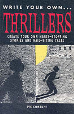 WRITE YOUR OWN THRILLERS (Paperback)