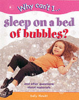 WHY CAN'T I SLEEP ON BED OF BUBBLES (Hardback)