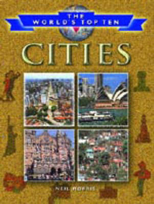 WORLDS TOP 10 CITIES (Hardback)
