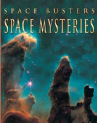 SPACE BUSTERS SPACE MYSTERIES (Paperback)