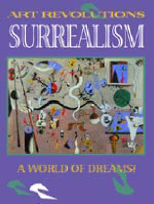 ART REVOLUTIONS SURREALISM (Paperback)
