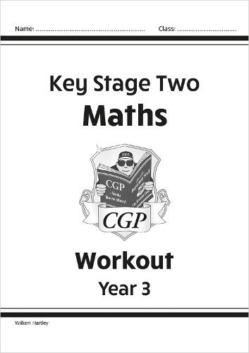 KS2 Maths Workout - Year 3 - CGP Books