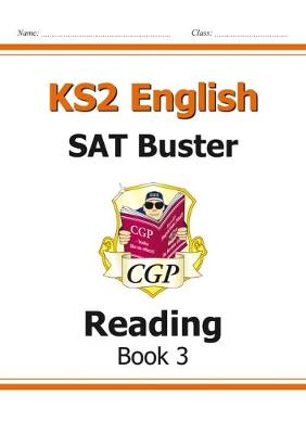 KS2 English SAT Buster: Reading Book 3 (for the New Curriculum) (Paperback)