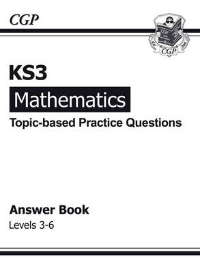 KS3 Maths Topic-Based Practice Answers - Levels 3-6 (Paperback)