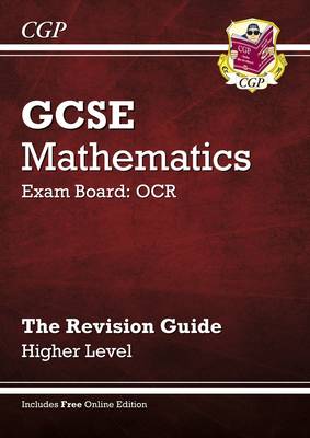 GCSE Maths OCR Revision Guide with Online Edition - Higher (A*-G Resits) (Paperback)
