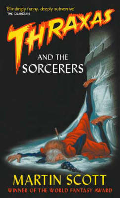 Thraxas and the Sorcerers - The Thraxas Novels 5 (Paperback)