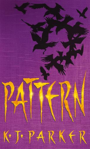 Pattern: Book Two of the Scavenger Trilogy - Scavenger Trilogy (Paperback)