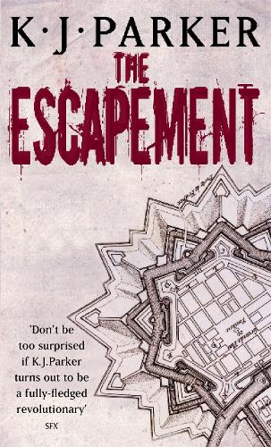 The Escapement: The Engineer Trilogy: Book Three - Engineer Trilogy (Paperback)