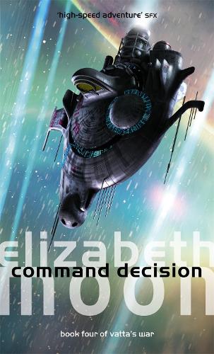 Command Decision: Vatta's War: Book Four - Vatta's War (Paperback)