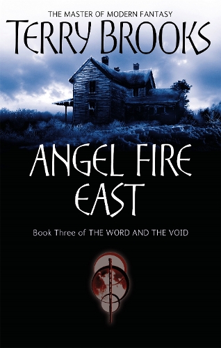 Angel Fire East: The Word and the Void Series: Book Three - Word and the Void (Paperback)