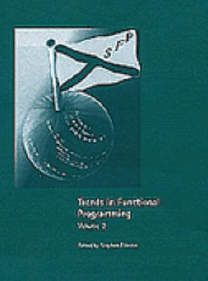 Trends in Functional Programming: v. 2 (Hardback)