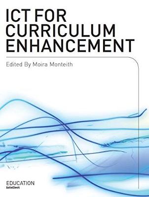 ICT for Curriculum Enhancement (Hardback)
