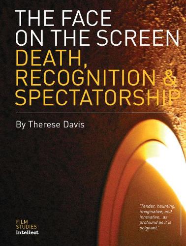 The Face on the Screen: Questions of Recognition (Paperback)