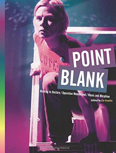 Point Blank: Nothing to Declare, Operation Wonderland and Roses and Morphine - Play Text Series (Paperback)