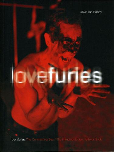 Lovefuries: The Contracting Sea, The Hanging Judge, Bite or Suck - Play Text Series (Paperback)