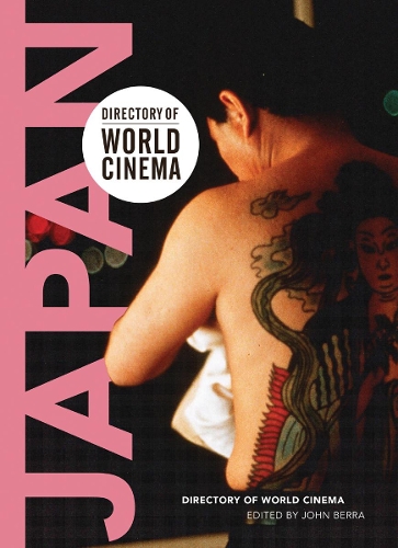 Directory of World Cinema - Japan: Volume 1 - Directory of World Cinema (Paperback)