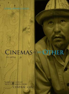 Cinemas of the Other: A Personal Journey with Film-makers from Iran and Turkey (Paperback)