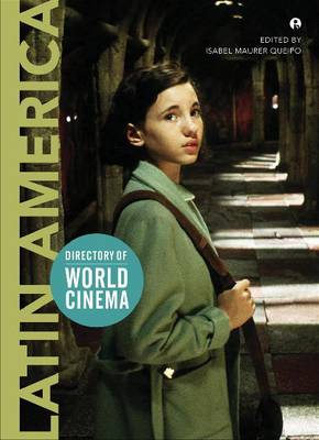 Directory of World Cinema: Latin America - Directory of World Cinema (Paperback)