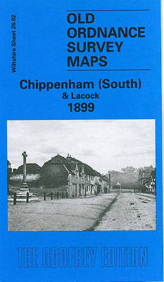 Chippenham (South) and Lacock 1899: Wiltshire Sheet 26.02 - Old O.S. Maps of Wiltshire (Sheet map, folded)