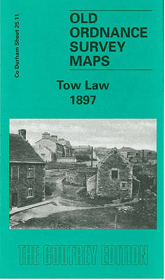 Tow Law 1897: Durham Sheet 25.11 - Old Ordnance Survey Maps of County Durham (Sheet map, folded)