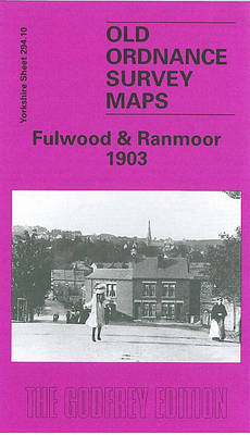 Fulwood and Ranmoor 1902: Yorkshire Sheet 294.10 - Old O.S. Maps of Yorkshire (Sheet map, folded)