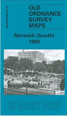 Norwich (South) 1905: Norfolk Sheet 63.15 - Old O.S. Maps of Norfolk (Sheet map, folded)