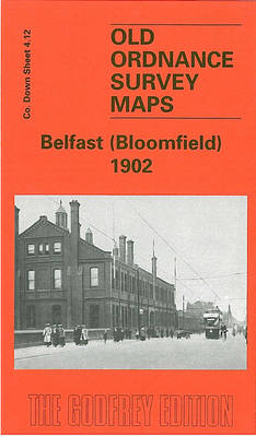 Belfast (Bloomfield) 1902: Co Down Sheet 4.12 - Old Ordnance Survey Maps of County Down (Sheet map, folded)