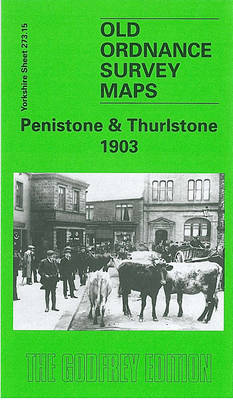 Penistone and Thurlestone 1903: Yorkshire Sheet 273.15 - Old O.S. Maps of Yorkshire (Sheet map, folded)