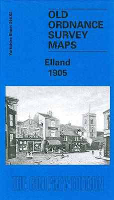Elland 1905: Yorkshire Sheet 246.02 - Old O.S. Maps of Yorkshire (Sheet map, folded)