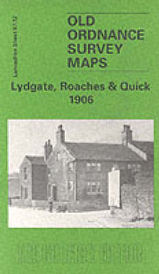 Lydgate, Roaches and Quick, 1906: Lancashire Sheet 97.12 - Old O.S. Maps of Lancashire (Sheet map, folded)