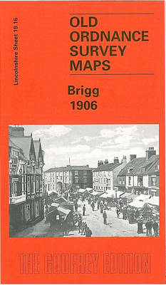 Brigg 1906: Lincolnshire Sheet 019.16 - Old Ordnance Survey Maps of Lincolnshire (Sheet map, folded)